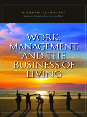 cover image of Work, Management, and the Business of Living